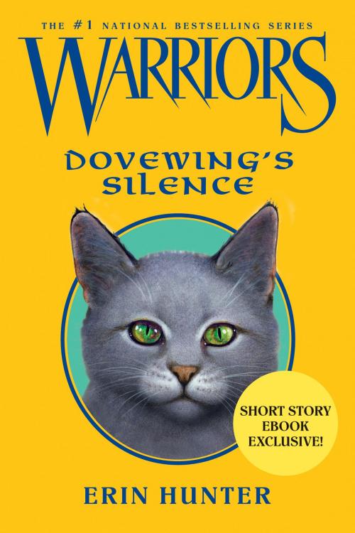 Cover of the book Warriors: Dovewing's Silence by Erin Hunter, HarperCollins
