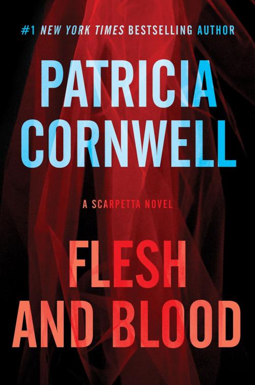 Cover of the book Flesh and Blood by Patricia Cornwell, William Morrow
