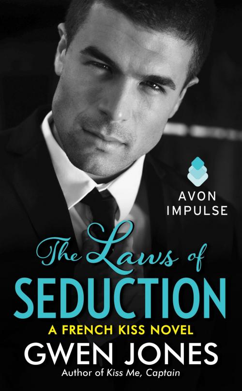 Cover of the book The Laws of Seduction by Gwen Jones, Avon Impulse