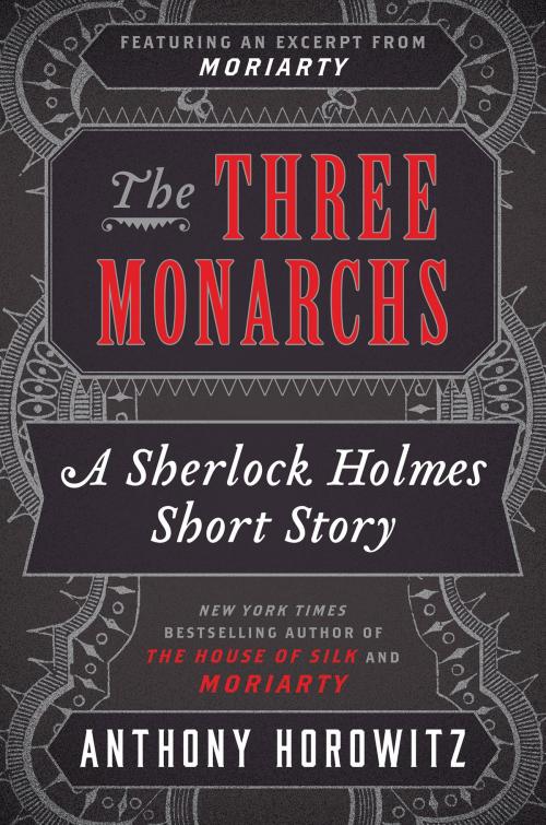 Cover of the book The Three Monarchs by Anthony Horowitz, Harper