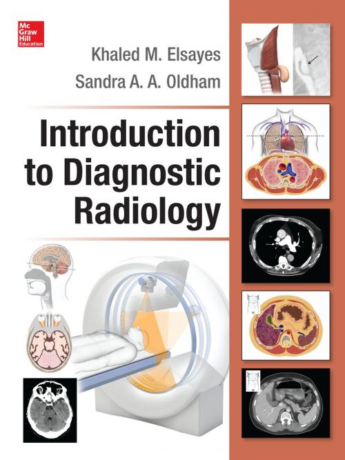 Cover of the book Introduction to Diagnostic Radiology by Khaled Elsayes, Sandra Oldham, McGraw-Hill Education
