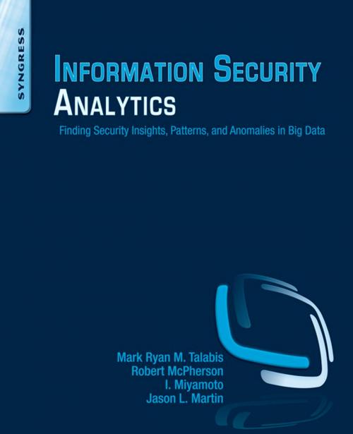Cover of the book Information Security Analytics by Mark Talabis, Robert McPherson, Jason Martin, Inez Miyamoto, Elsevier Science