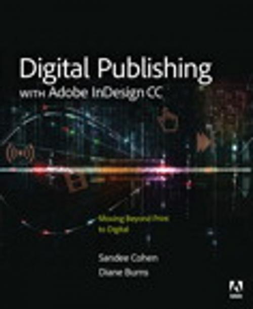 Cover of the book Digital Publishing with Adobe InDesign CC by Diane Burns, Sandee Cohen, Pearson Education