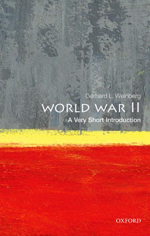 Cover of the book World War II: A Very Short Introduction by Gerhard L. Weinberg, OUP Oxford