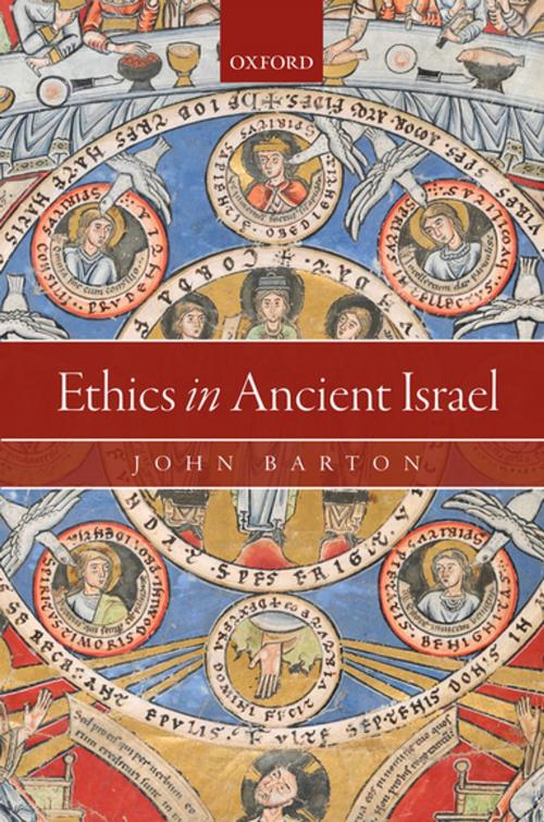 Cover of the book Ethics in Ancient Israel by John Barton, OUP Oxford
