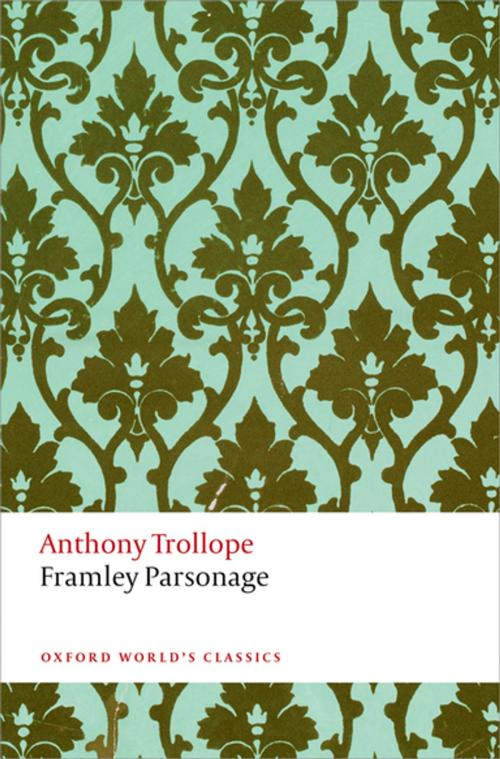 Cover of the book Framley Parsonage by Anthony Trollope, OUP Oxford