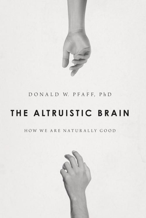 Cover of the book The Altruistic Brain by Donald W Pfaff, Oxford University Press