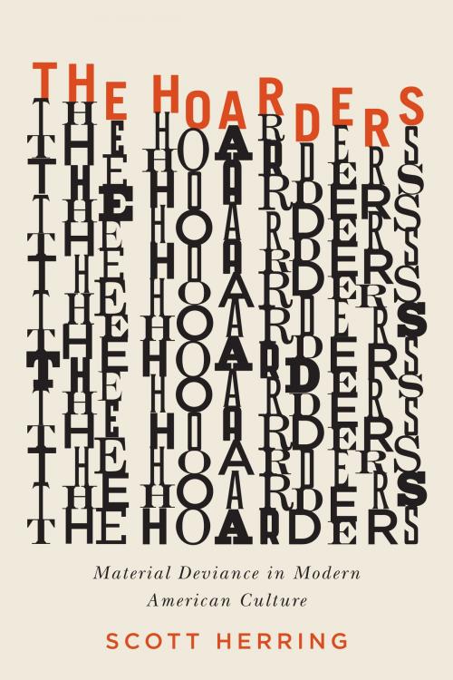 Cover of the book The Hoarders by Scott Herring, University of Chicago Press