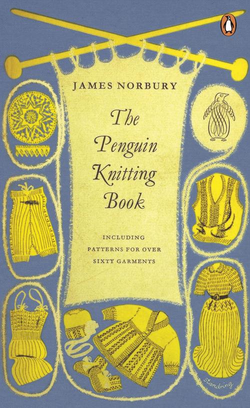 Cover of the book The Penguin Knitting Book by James Norbury, Penguin Books Ltd