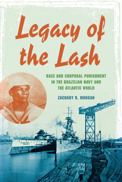 Cover of the book Legacy of the Lash by Zachary R. Morgan, Indiana University Press