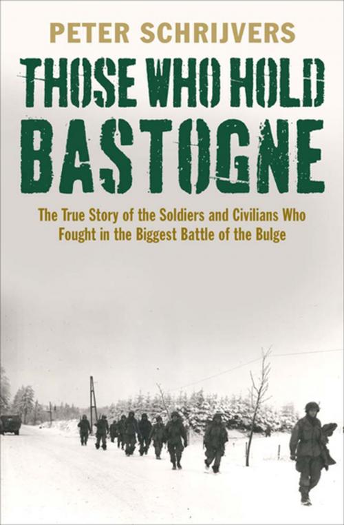 Cover of the book Those Who Hold Bastogne by Peter Schrijvers, Yale University Press (Ignition)