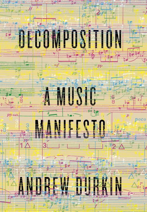 Cover of the book Decomposition by Andrew Durkin, Knopf Doubleday Publishing Group