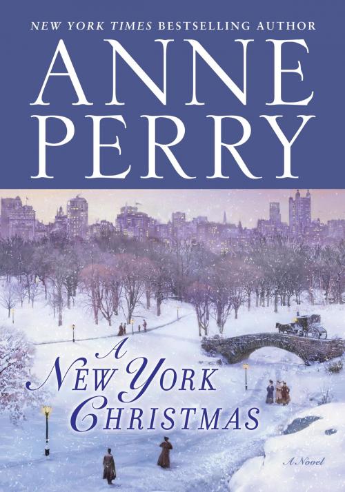Cover of the book A New York Christmas by Anne Perry, Random House Publishing Group