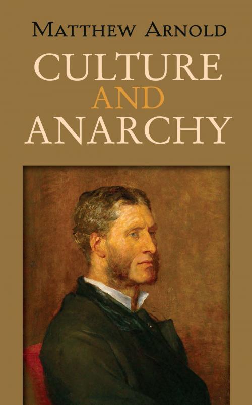 Cover of the book Culture and Anarchy by Matthew Arnold, Dover Publications