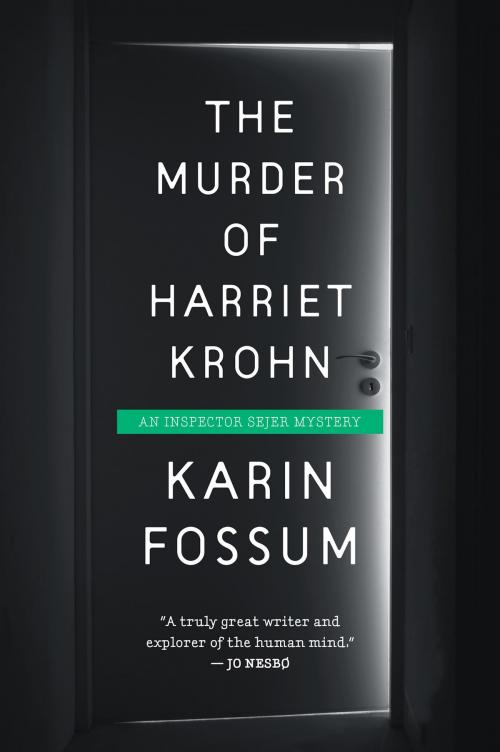Cover of the book The Murder of Harriet Krohn by Karin Fossum, HMH Books