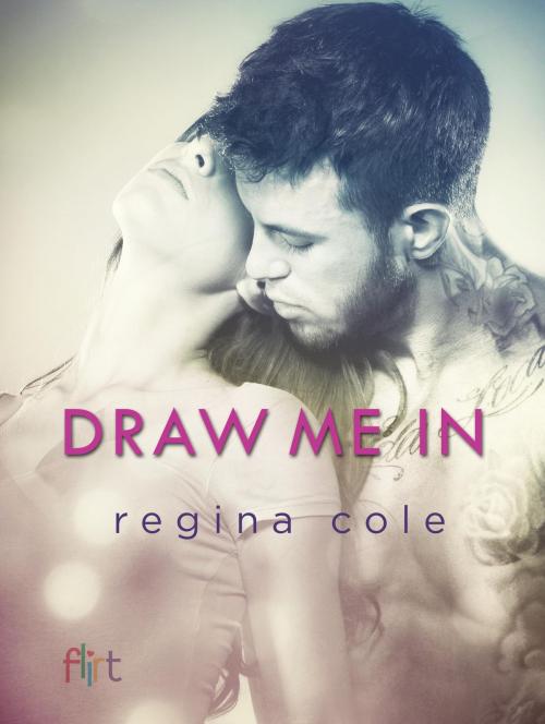 Cover of the book Draw Me In by Regina Cole, Regina Cole, Random House Publishing Group