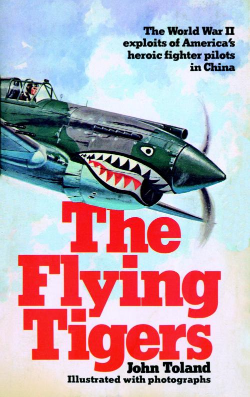 Cover of the book The Flying Tigers by John Toland, Random House Children's Books