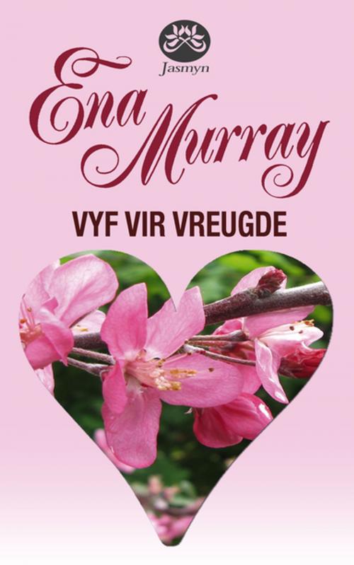 Cover of the book Vyf vir vreugde by Ena Murray, Tafelberg