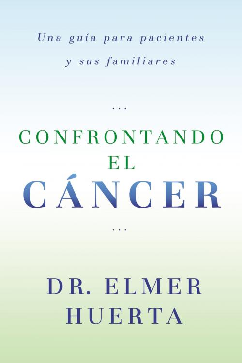 Cover of the book Confrontando El Cancer by Elmer Huerta, Penguin Publishing Group