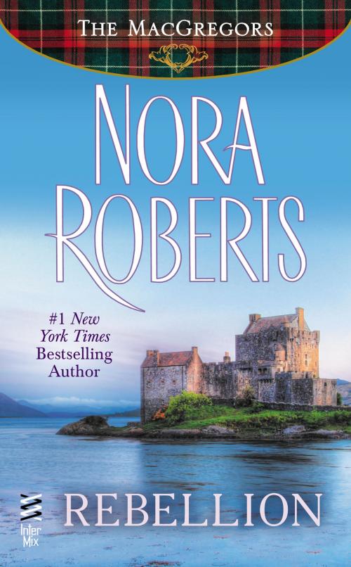 Cover of the book Rebellion by Nora Roberts, Penguin Publishing Group
