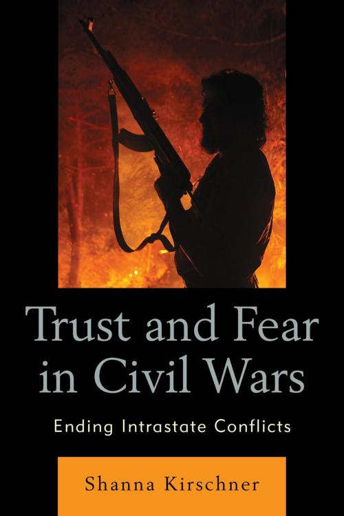 Cover of the book Trust and Fear in Civil Wars by Shanna Kirschner, Lexington Books