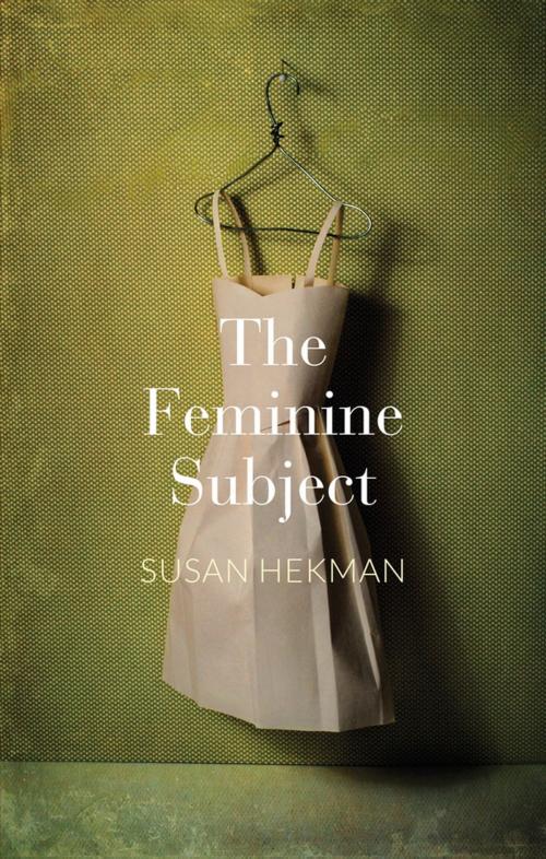 Cover of the book The Feminine Subject by Susan J. Hekman, Wiley