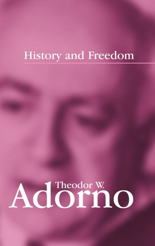 Cover of the book History and Freedom by Theodor W. Adorno, Wiley