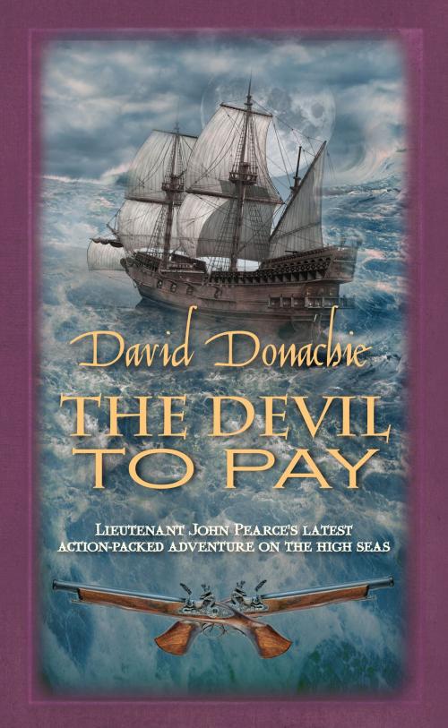 Cover of the book The Devil to Pay by David Donachie, Allison & Busby