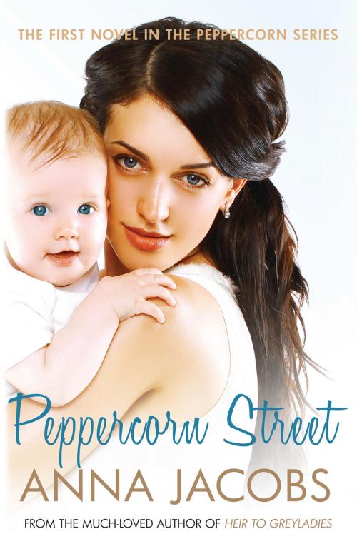 Cover of the book Peppercorn Street by Anna Jacobs, Allison & Busby