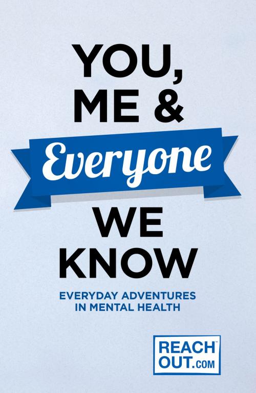 Cover of the book You, Me & Everyone We Know by Inspire Ireland, The History Press