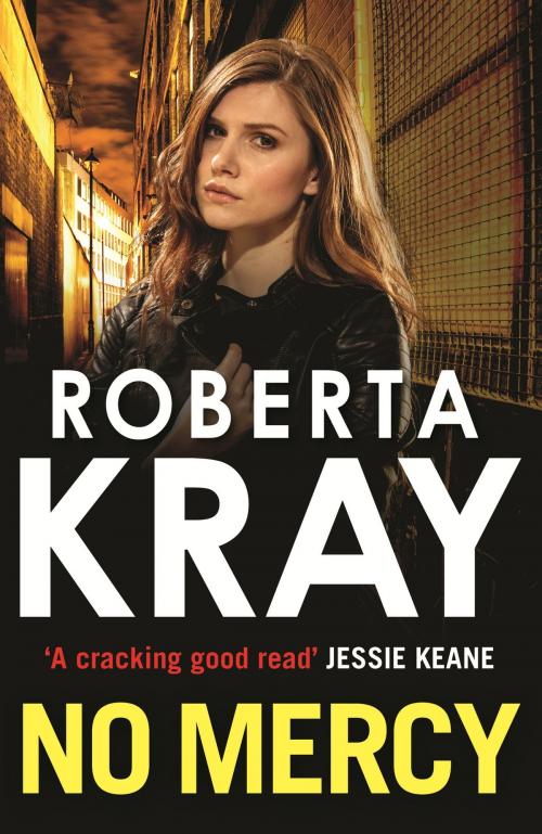 Cover of the book No Mercy by Roberta Kray, Little, Brown Book Group