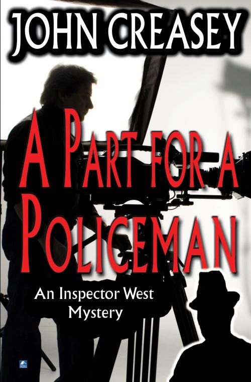 Cover of the book A Part for Policeman by John Creasey, House of Stratus