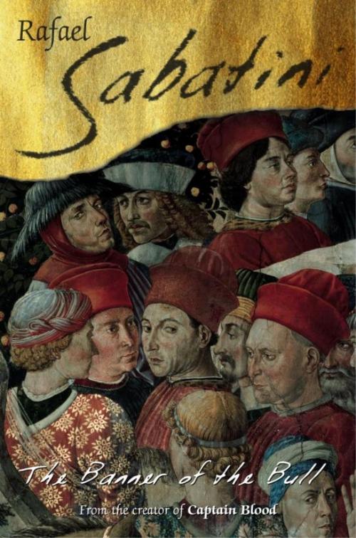 Cover of the book The Banner Of The Bull by Raphael Sabatini, House of Stratus