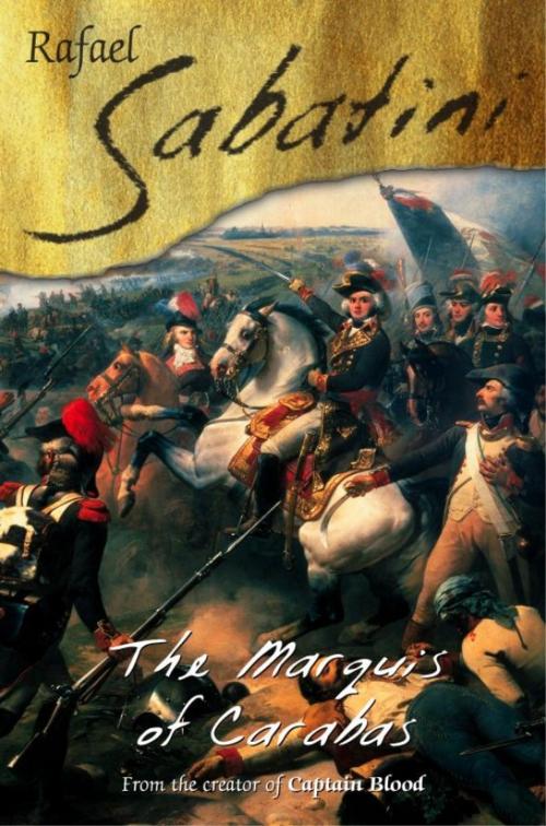 Cover of the book The Marquis Of Carabas by Raphael Sabatini, House of Stratus