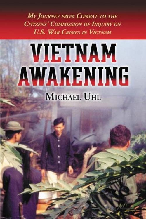 Cover of the book Vietnam Awakening by Michael Uhl, McFarland & Company, Inc., Publishers