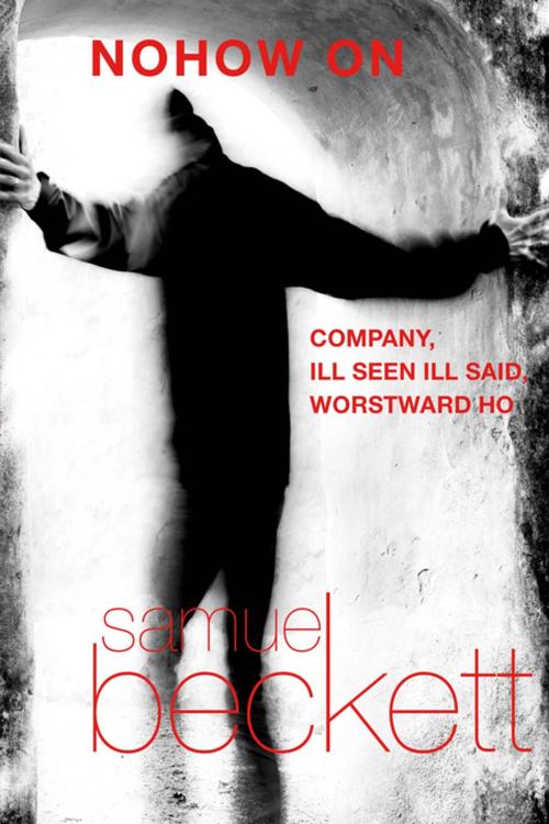 Cover of the book Nohow On by Samuel Beckett, Grove/Atlantic, Inc.