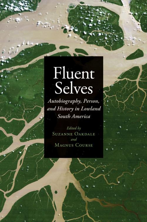 Cover of the book Fluent Selves by , UNP - Nebraska