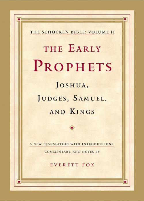 Cover of the book The Early Prophets: Joshua, Judges, Samuel, and Kings by , Knopf Doubleday Publishing Group