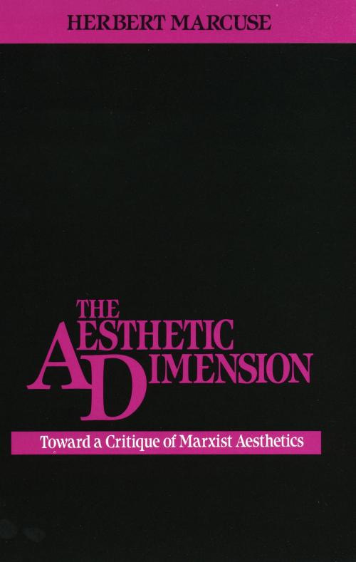 Cover of the book The Aesthetic Dimension by Herbert Marcuse, Beacon Press