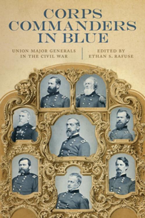 Cover of the book Corps Commanders in Blue by Kenneth Noe, Mark A. Snell, Steven Woodworth, Christopher S. Stowe, Brooks D. Simpson, John J. Hennessy, Thomas G. Clemens, LSU Press