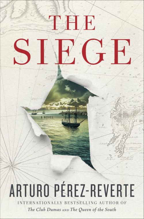 Cover of the book The Siege by Arturo Perez-Reverte, Random House Publishing Group