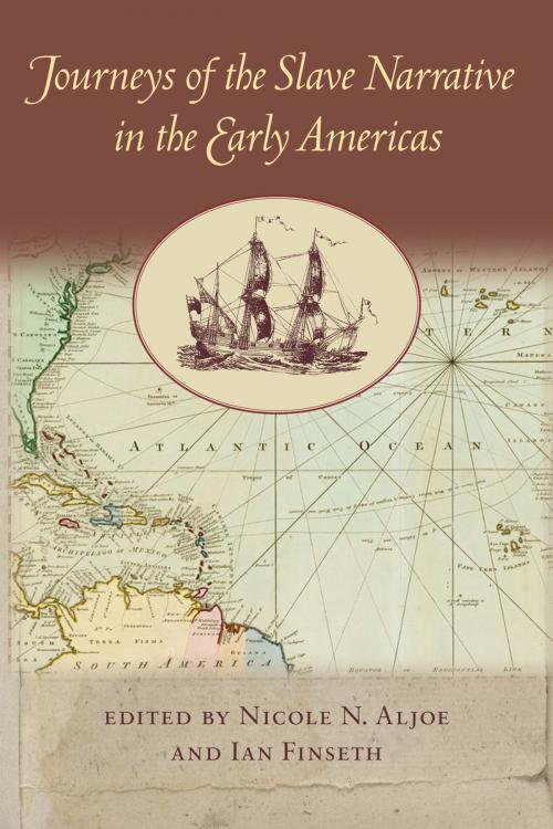 Cover of the book Journeys of the Slave Narrative in the Early Americas by , University of Virginia Press