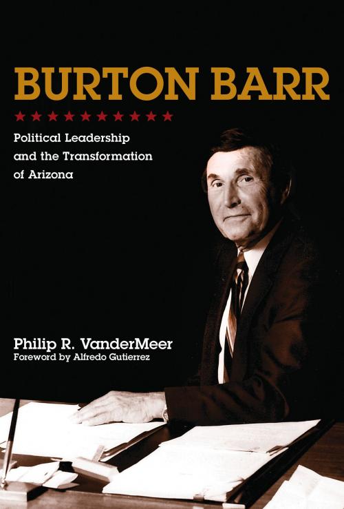 Cover of the book Burton Barr by Philip VanderMeer, University of Arizona Press