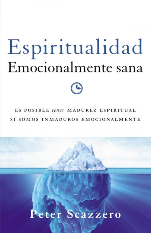 Cover of the book Espiritualidad emocionalmente sana by Peter Scazzero, Vida