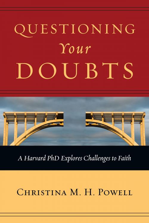Cover of the book Questioning Your Doubts by Christina M. H. Powell, IVP Books