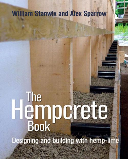 Cover of the book Hempcrete Book by William Stanwix, Alex Sparrow, UIT Cambridge Ltd.