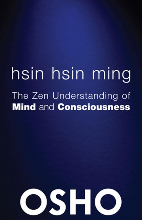 Cover of the book Hsin Hsin Ming by Osho, Osho Media International