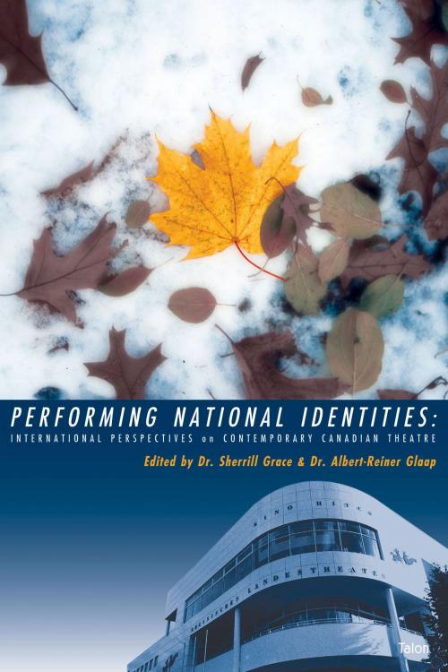 Cover of the book Performing National Identities by , Talonbooks