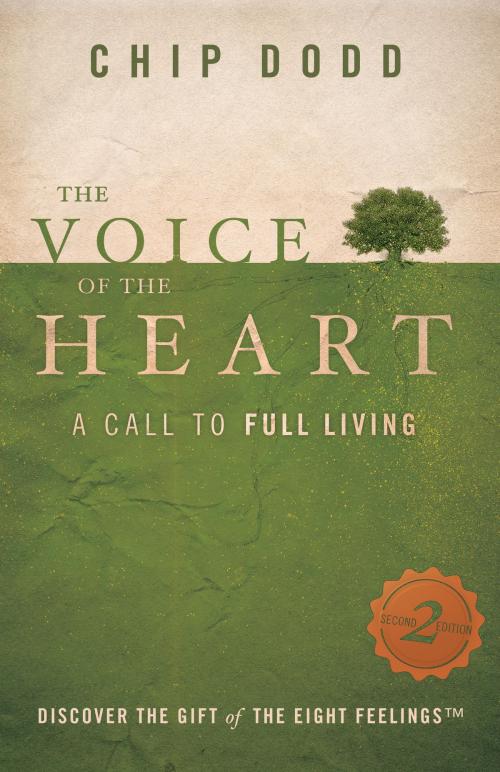 Cover of the book The Voice of the Heart by Chip Dodd, Sage Hill Resources