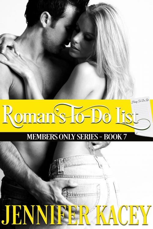 Cover of the book Roman's To-Do List by Jennifer Kacey, Never Settle Publishing, LLC